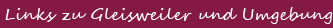 Links zu Gleisweiler
